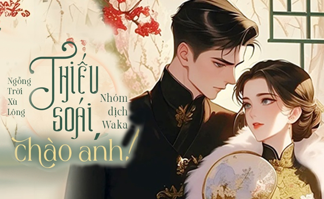 List truyện vợ chồng hờ, hôn nhân thật không thể bỏ qua