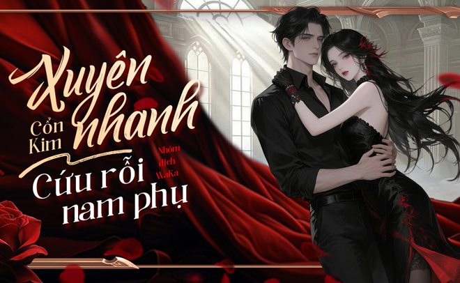 Tuyển tập ngôn tình HE có cốt truyện hay nhất trên Waka hiện nay