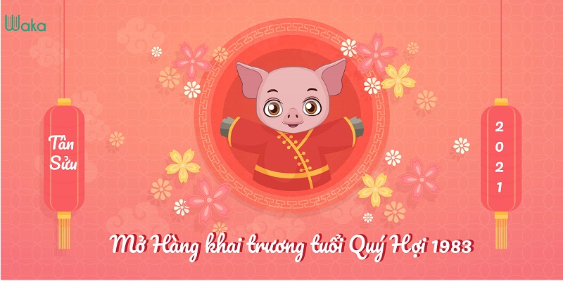 Top 9 Tuổi Quý Hợi Hợp Với Tuổi Nào Khai Trương 3 Chọn người hợp mở hàng cho tuổi Quý Hợi